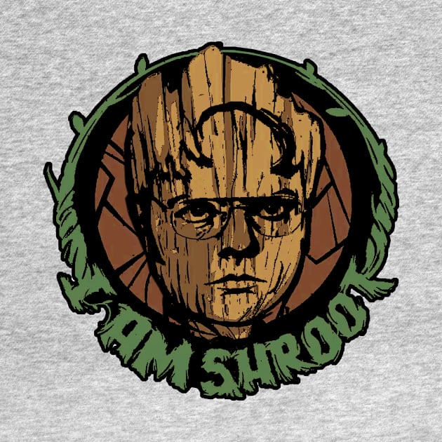 I Am Shroot by Frankenbuddha